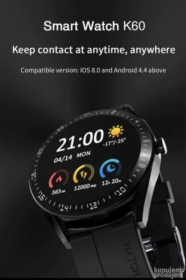 big 148382448 63f8cd1b274186 45783508e02489d0 49b4 4 - Pametan sat/SmartWatch K60 Potpuno novo u fabričkoj kutiji.    -model za 2022 godinu Otprema sliku sa pozadine ekranaMonitor otkucaja srcaMonitor krvnog pritiskaMonitor kiseonika u krviMonitor spavanjaViše sportskih režimaPedometarPodsetnik za poziv ili porukuAutomatsko osvetljenje ekranaTip upozorenja: Štoperica sa vibracijama Ostale funkcije: Budilnik Daljinski upravljač kamere. .    Specifikacija CPU: MTK2502 Bluetooth verzija: BT 4.2 Kompatibilan: OS:   Android 4.4 ili noviji iOS 8.4 ili noviji Režim rada: Full Touch Vodootporna: IP65 (Napomena; ne podržava kupanje i tuširanje) Veličina ekrana: 14 inča TFT rezolucija: 240*240 piksela Kapacitet baterije: 200 mAh Vreme pripravnosti: Oko 12 dana Vreme upotrebe: Oko 2 dana Vreme punjenja: oko 25 sata Napajanje: 5V/1A  Jezik aplikacije: engleski portugalski španski korejski ruski nemački italijanski japanski francuski pojednostavljeni kineski tradicionalni kineski Paket uključuje 1 * Pametni sat 1 * Kabl za punjenje 1 * Korisnički priručnikDostupan samo u crnoj boji.